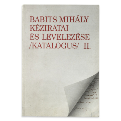Babits Mihály kéziratai és levelezése II.