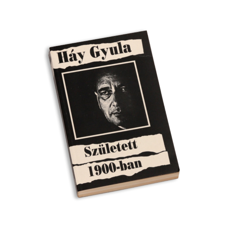 Háy Gyula: Született 1900-ban