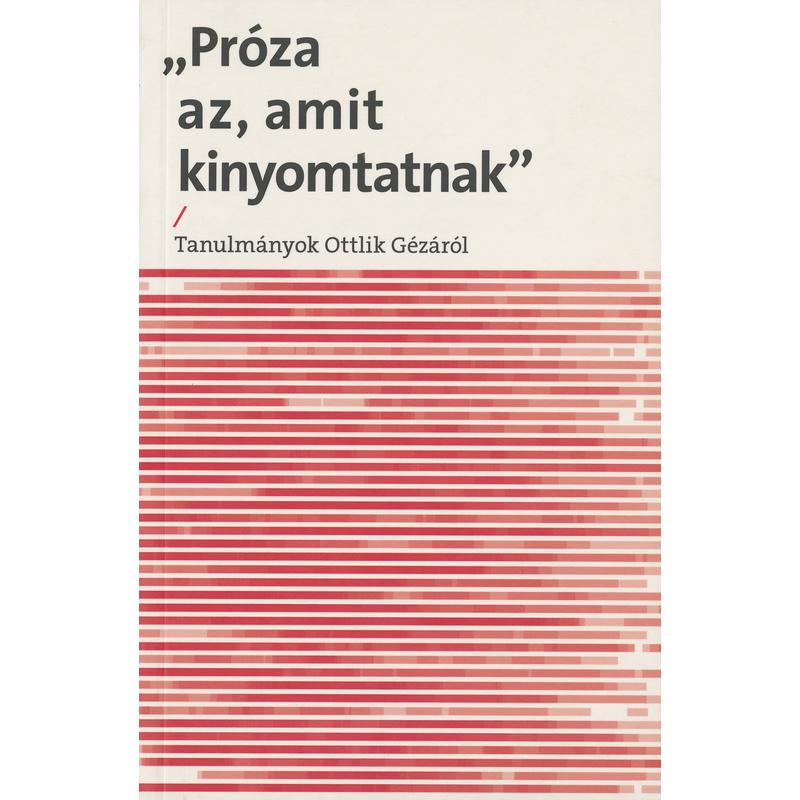 Próza az, amit kinyomtatnak